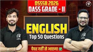 DSSSB 2026 | DSSSB DASS Grade-II English Top 50 Most Important Questions 2026 || ADHYAYAN MANTRA ||