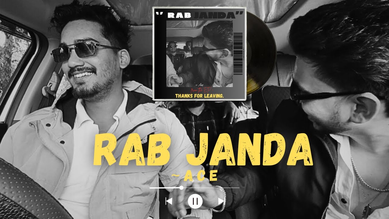 Ace - Rab Janda [Official Music Video] | EP - Thanks for Leaving