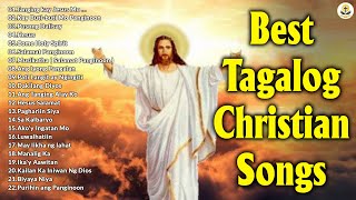 Best Worship Songs // Top Tagalog Jesus Songs 2023