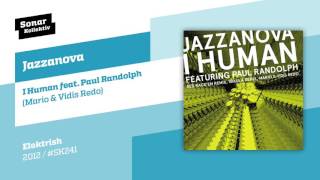 Jazzanova - I Human feat. Paul Randolph (Mario \u0026 Vidis Redo)
