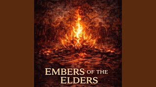Embers Of The Elders