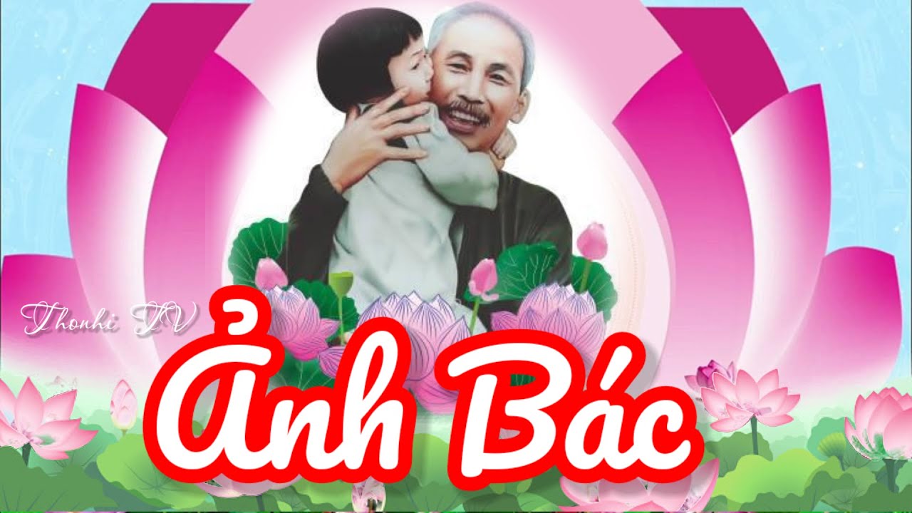 Ảnh Bác - YouTube