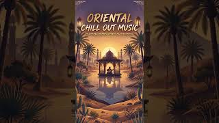 |Oriental Chillout Music | Sample 22 |#oudplayer #arabiclounge