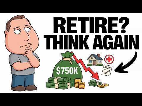 Video thumbnail: Why Retiring With $750K Isn't What You Think