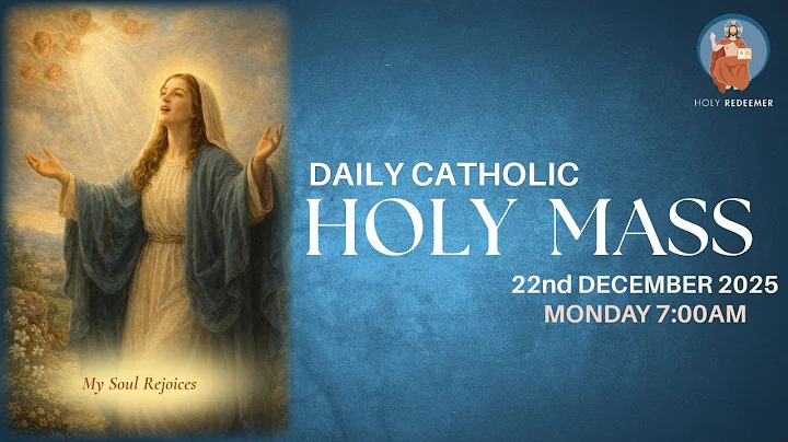 Catholic Holy Mass  - 22nd December 2025, Monday