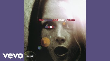 The Jesus And Mary Chain - Hide Myself (Official Audio)