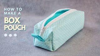 DIY Easy Zippered BOX POUCH Tutorial * Makeup Bag *