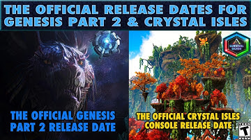 The Ark Genesis Part 2 Release Date and Crystal Isles Console Release Date! (And Lots More News!)