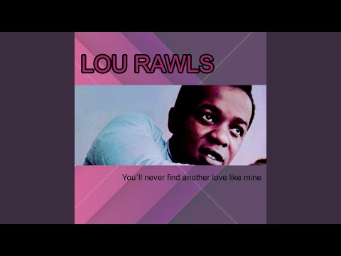 You Ll Never Find Another Love Like Mine