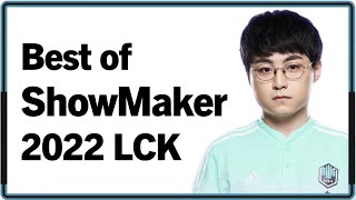 Best of ShowMaker 2022 LCK Montage｜2022 쇼메이커 LCK 매드무비