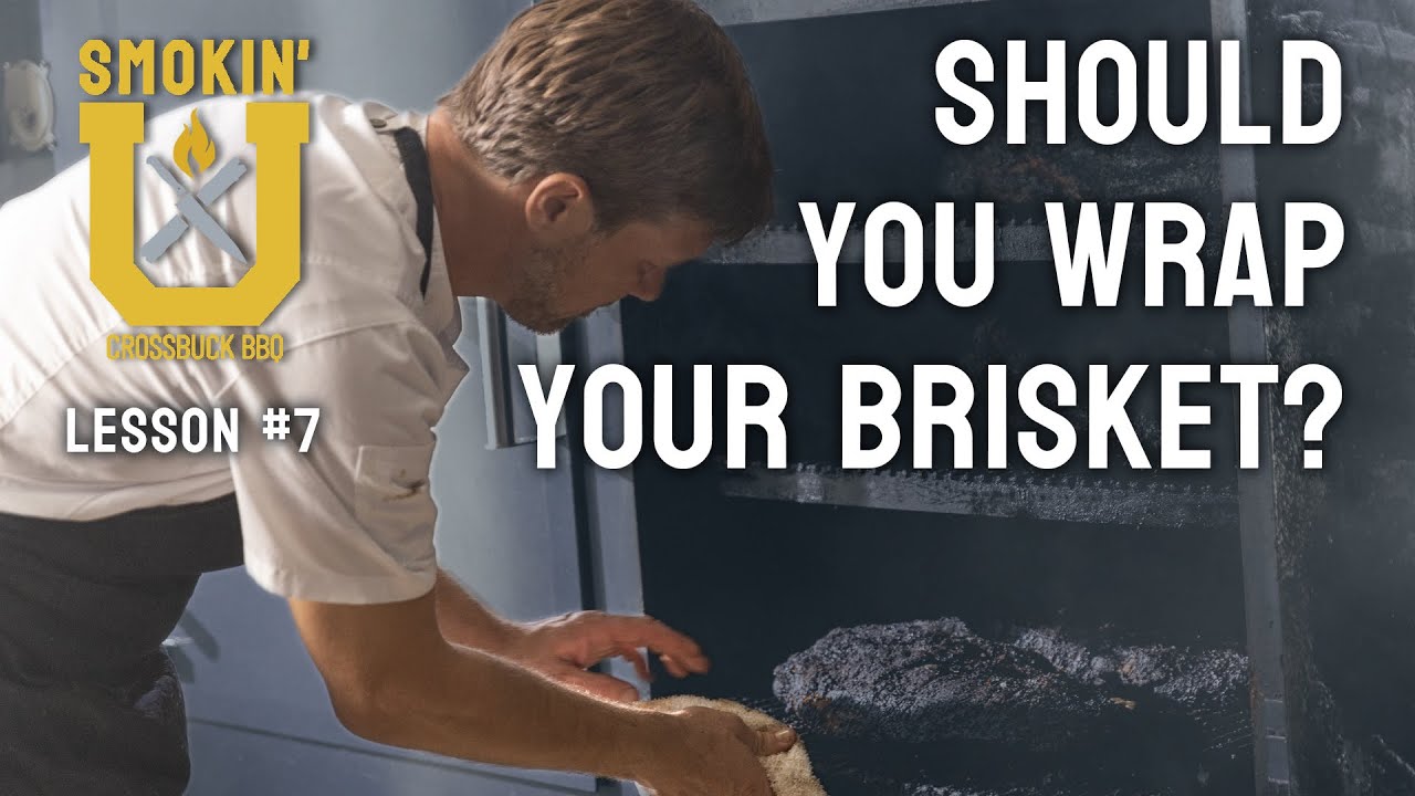 Brisket Smoking Class Lesson 7 To Wrap or NOT to Wrap YouTube