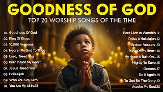 Download lagu GOODNESS OF GOD ~ Best Hillsong United Songs All Time ~ Peaceful Morning