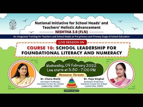 NISHTHA 3.0 (FLN) 10: SCHOOL LEADERSHIP FOR FOUNDATIONAL LITERACY AND NUMERACY
