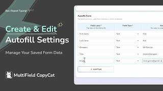 How to Create & Edit Autofill Settings | MultiField CopyCat