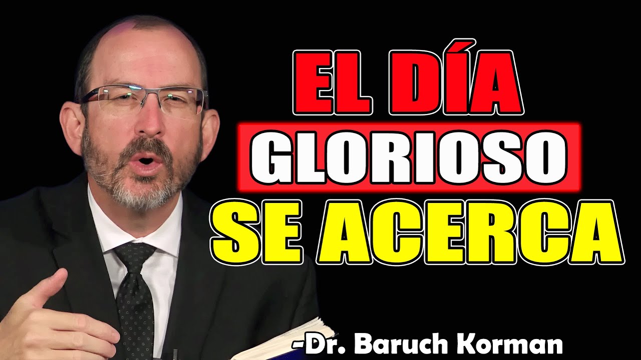 Nuestra Fe en la Segunda Venida - Dr. Baruch Korman 2025