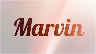 Que significa el nombre de marvin