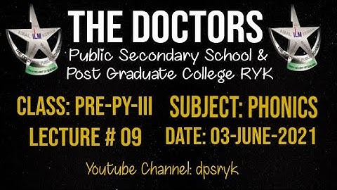 Class Pre-Py-3 Phonics Lecture # 9 [03-June-2021] dpsryk