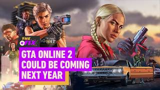 Twitch CEO Expects GTA Online 2 in 2027 - IGN Daily Fix