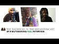 Mutabaruka Full Interview || B.H.N.T.D Podcast Ep.9