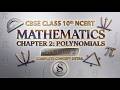 Polynomials Lecture-2 CBSE Mathematics Class 10th NCERT