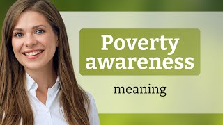 Understanding Poverty Awareness: A Guide for English Learners