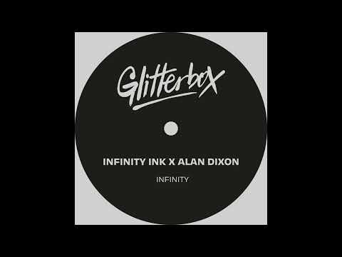 Infinity Ink, Alan Dixon - Infinity (Extended Mix)
