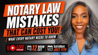 Notary Law Mistakes That Can Cost You!