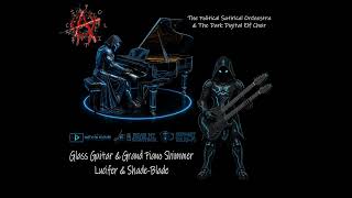 Glass Guitar & Grand Piano Shimmer - Lucifer & Shade Blade