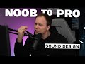 From Sound-Design Noob to Pro in 3 Easy Steps