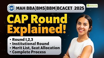 MAH CET BBA | BMS | BBM | BCA 2025 : CAP Round Explained in Detail | Must Watch