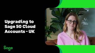 Sage 50 Cloud Accounts (UK) - Upgrading to the Cloud