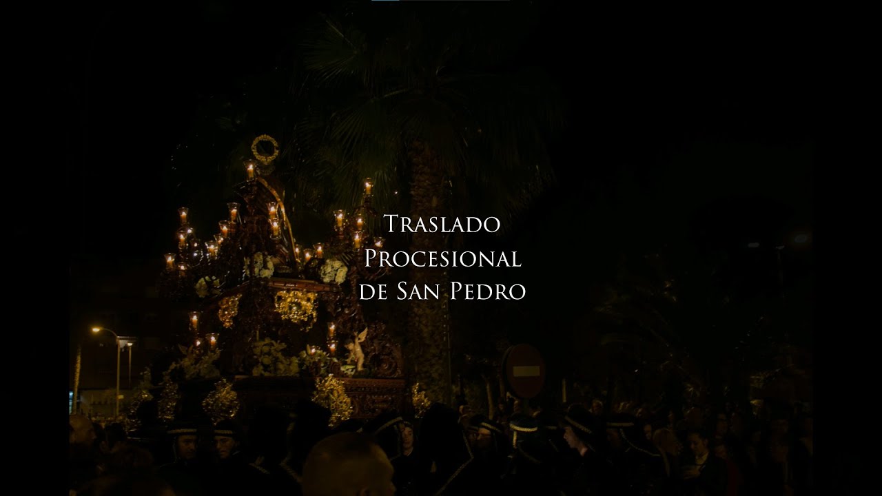 TRASLADO DE SAN PEDRO - Semana Santa de Cieza 2024