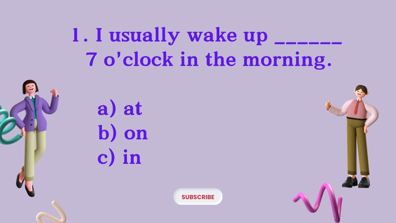 Prepositions of Time Quiz: (At, On, In) | Grammar Test | English ...