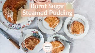 How to make Burnt Sugar Steamed Pudding | 7 ingredients | Prep in 20 minutes