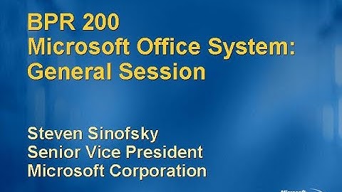 TechEd 2004 - Microsoft Office System - Steven Sinofsky - 2004/05
