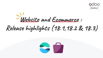 Webinar - Website and Ecommerce : Release highlights (18.1,18.2 & 18.3)