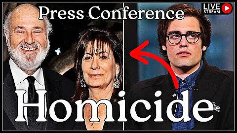 BREAKING HOMICIDE BY SON! PRESS CONFERENCE NOW! Rob Reiner and His Wife Michele Were Killed by Son