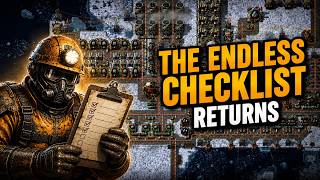 The Endless Checklist Returns , Again | Factorio |