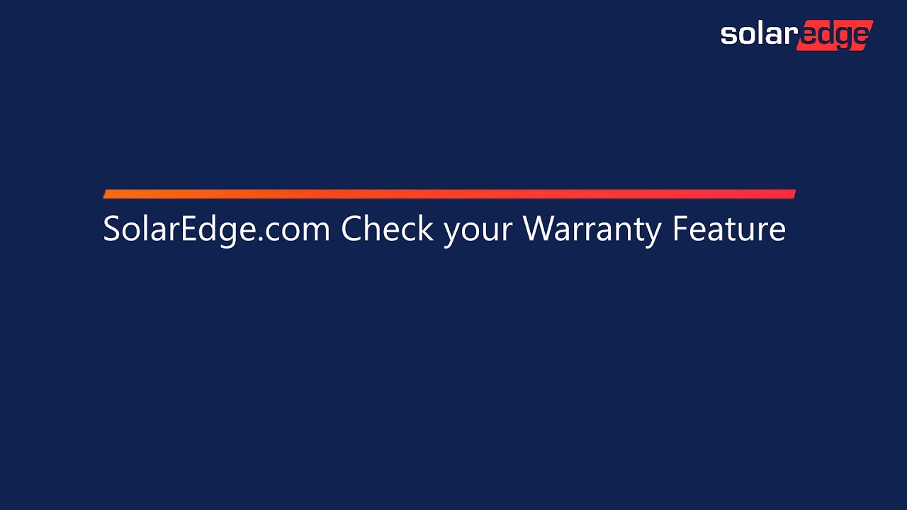 SolarEdge site Warranty Check Feature YouTube