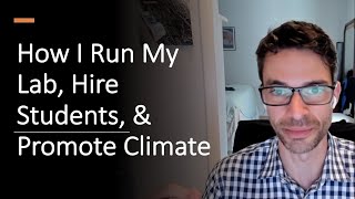 How I run my lab: check ins, hiring students, and promoting good culture and climate