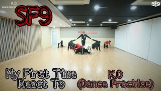 Faceless Reaction ll NON KPOP FAN React to SF9 - K.O (DANCE PRACTICE)