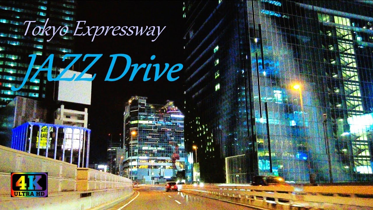 【4K】🌙JAZZ Drive🌃Tokyo Expressway🚘Night Drive【作業用BGM】