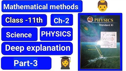 Physics ch-2 mathematical methods class 11 science new syllabus maharashtra board part-3 vector
