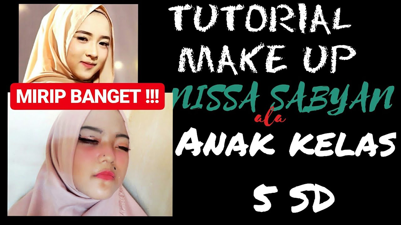 Tutorial Make Up Nissa Sabyan