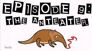 Animation: The Adventures of the Clumsy Bird - Episode 09 The Anteater