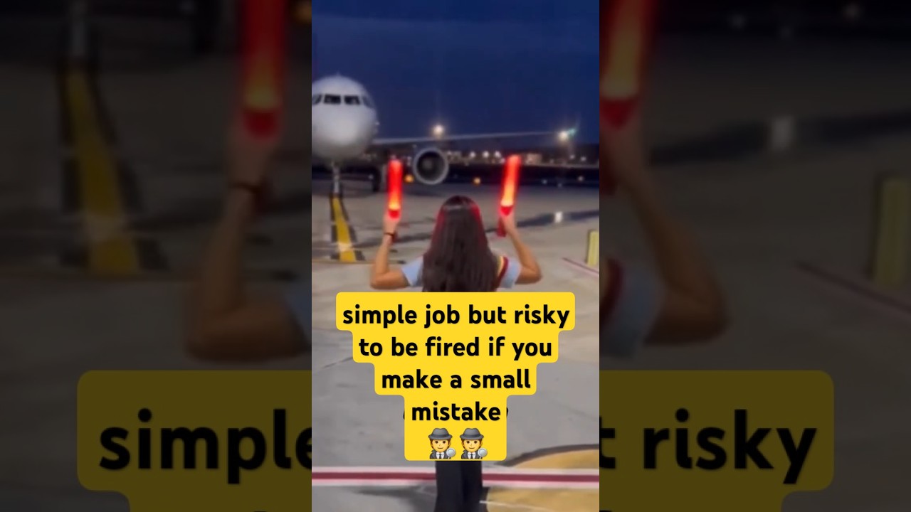 simple job but with big risks. airplane parking attendant 