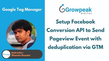How to Setup Facebook Pixel Conversion API to Send Pageview Event with deduplication via GTM