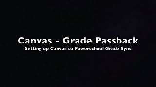 Five Minute PD - Canvas's Grade Passback Setup
