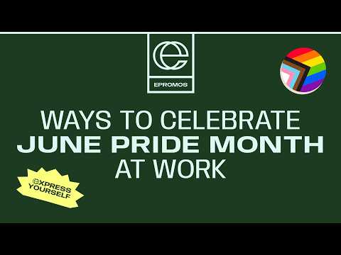 Ways to Celebrate June Pride Month at Work - video from ePromos