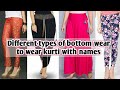 Different types of pant to wear with kurti with their names and images/type of bottom wear with name